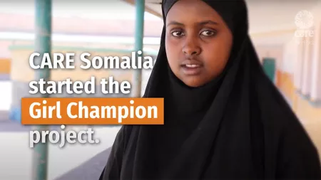A girl wearing a black full body covering next to text that reads "CARE Somalia started the Girl Champion project."